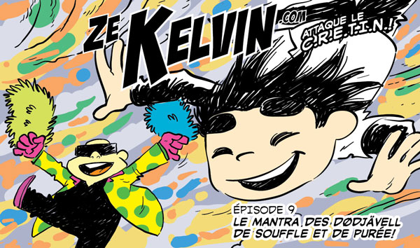 Le mantra des Dødjävell: de souffle et de purée !