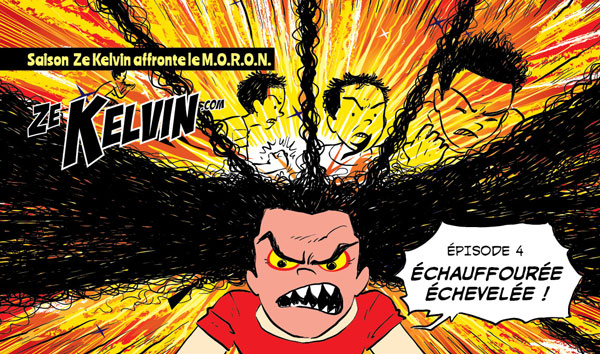 Échauffourée échevelée !